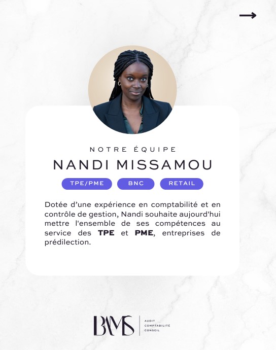 Place à nos talents – Nandi – Cheffe de mission Expertise-Comptable chez BAMS